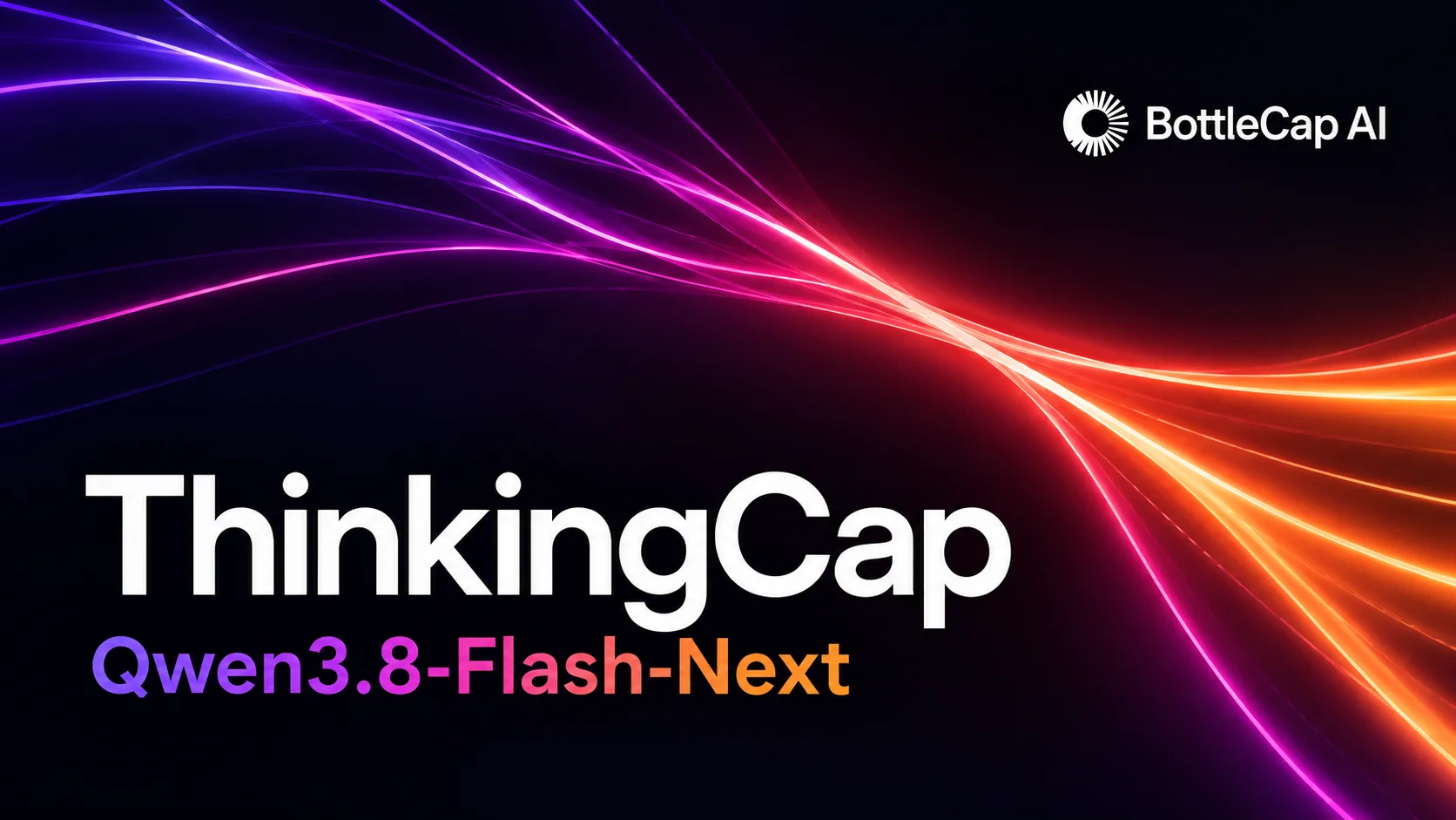 Oficiální vizuál BottleCap AI k modelu ThinkingCap pro Qwen3.8-Flash-Next